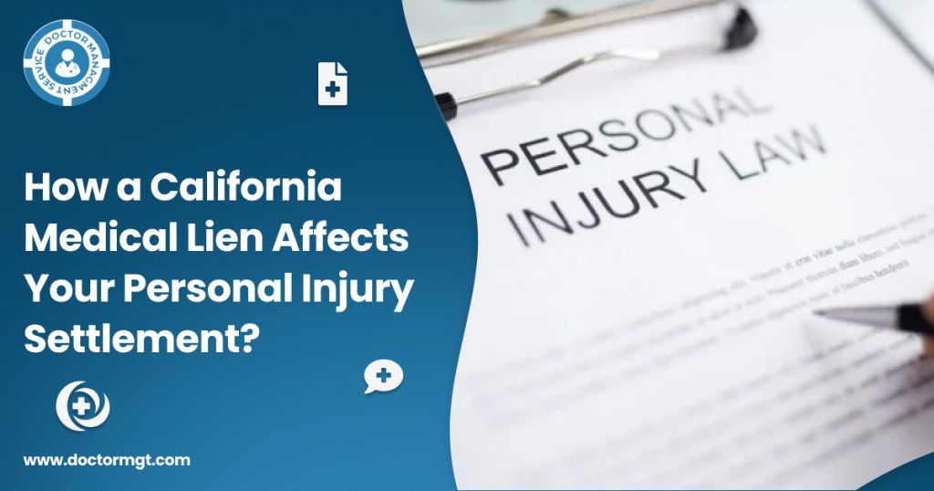 How a California Medical Lien Affects Your Personal Injury Settlement?