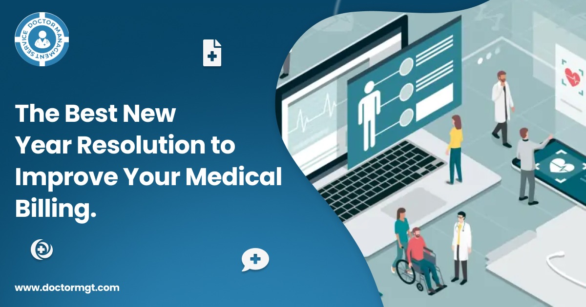 The Best New Year Resolution to Improve Your Medical Billing.