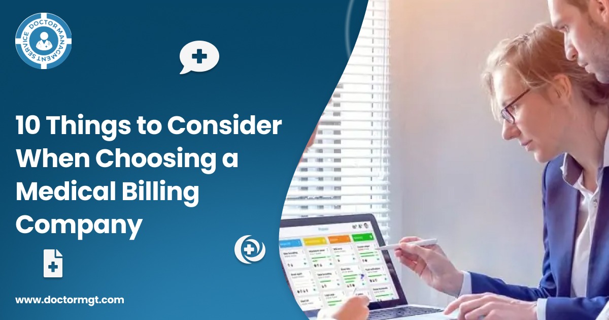 10 Things to Consider When Choosing a Medical Billing Company