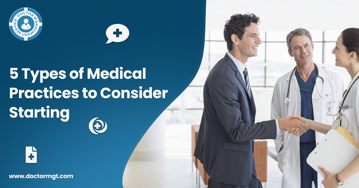 5 Types of Medical Practices to Consider Starting