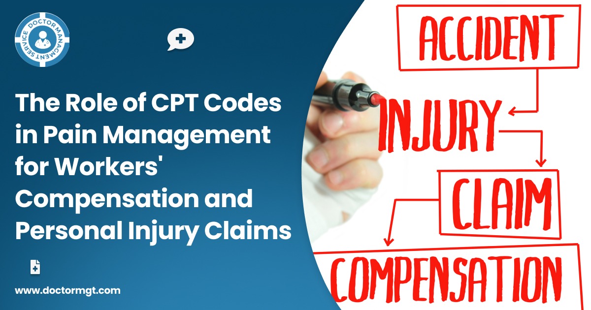 The Role of CPT Codes in Pain Management for Workers' Compensation and Personal Injury Claims