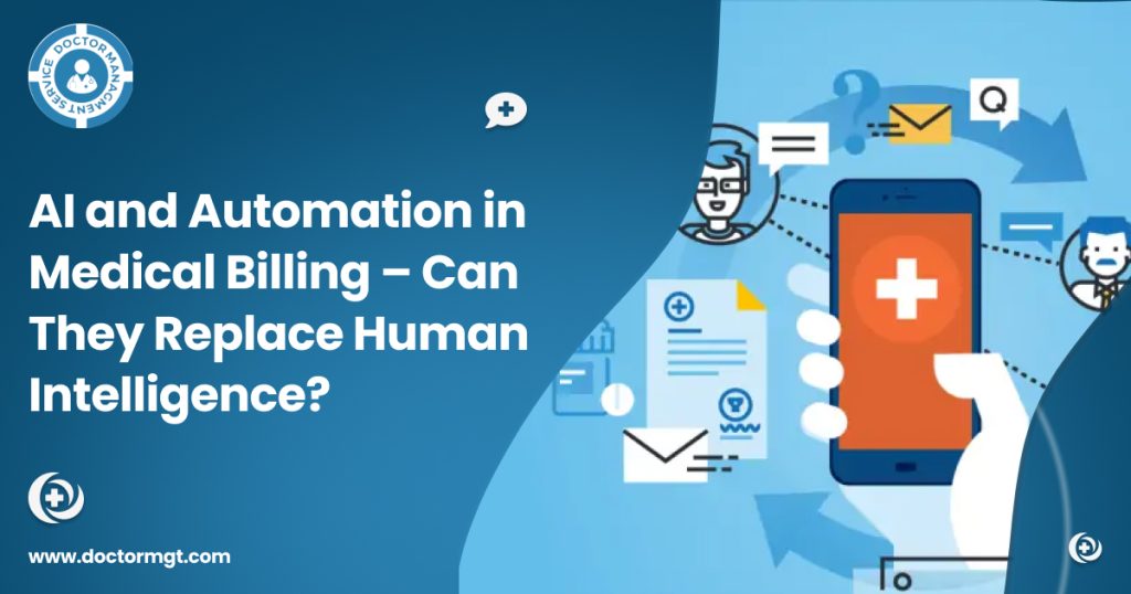 AI and Automation in Medical Billing – Can They Replace Human Intelligence?