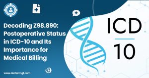 Decoding Z98.890 Postoperative Status in ICD-10