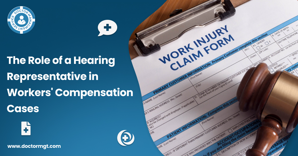 The Role of a Hearing Representative in Workers' Compensation Cases