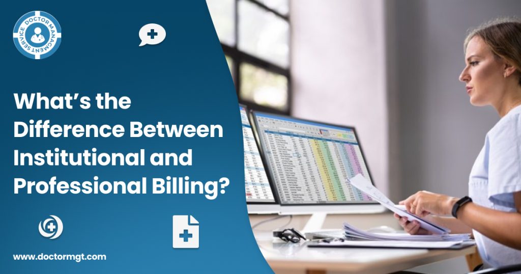 What’s the Difference Between Institutional and Professional Billing?