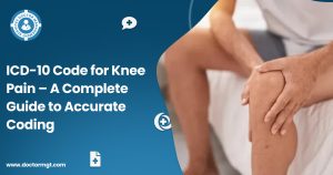 ICD-10 Code for Knee Pain – A Complete Guide to Accurate Coding