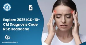 Explore 2025 ICD-10-CM Diagnosis Code R51: Headache