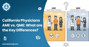 California Physicians AME vs. QME