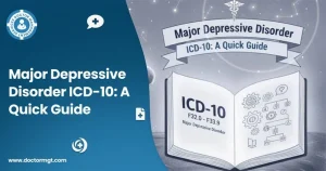 Major Depressive Disorder ICD-10 A Quick Guide