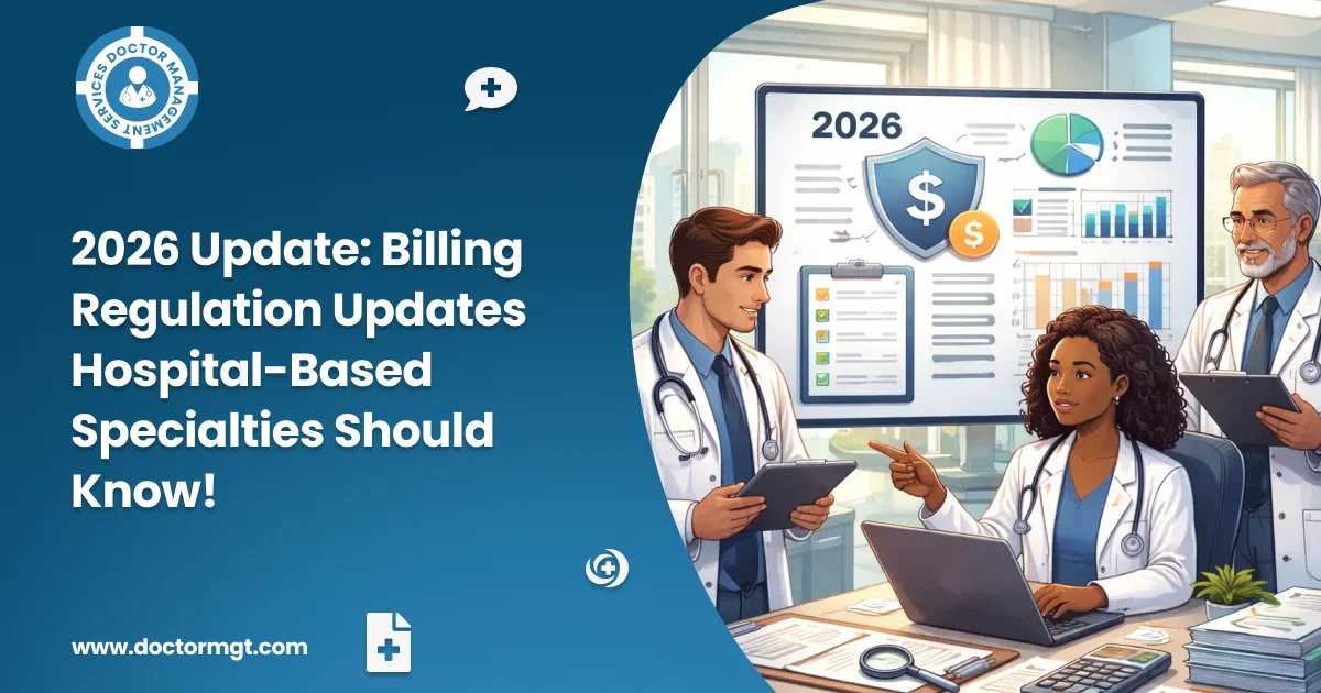 2026 Update Billing Regulation Updates Hospital-Based Specialties Should Know!