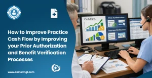 How to Improve Practice Cash Flow by Improving Your Prior Authorization and Benefit Verification Processes