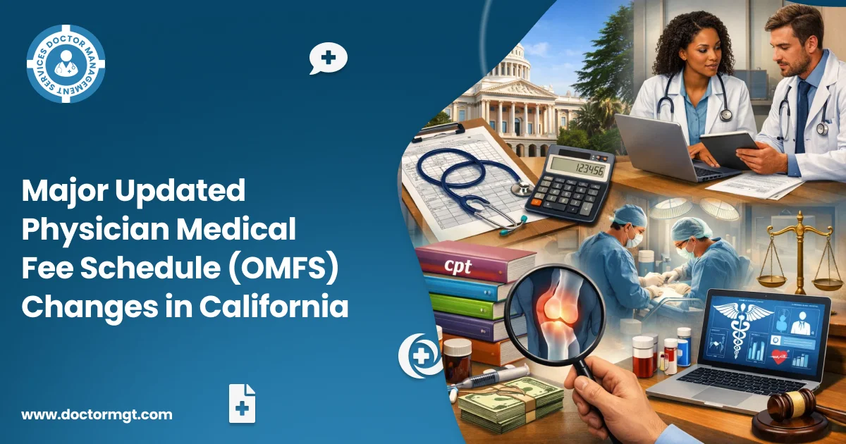 Major Updated Physician Official Medical Fee Schedule Changes in California
