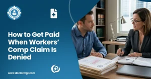 How to Get Paid When Workers’ Comp Claim Is Denied