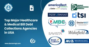 Top Major Healthcare & Medical Bill Debt Collections Agencies in USA