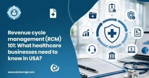 Revenue Cycle Management (RCM) 101